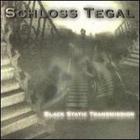 Schloss Tegal - Black Static Transmission
