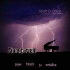 Scott D. Davis - Pianotarium - Piano Tribute to Metallica