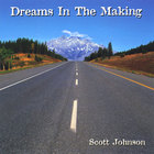 Scott Johnson - Dreams In The Making