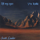 Scott Leader - Lift My Eyes