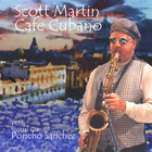 Scott Martin - Cafe Cubano