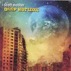 Scott Mosher - Deep Horizon
