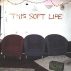 SCOUT - This Soft Life