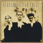 Screaming for Emily - Malice