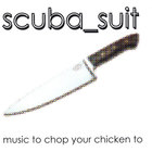 Music To Chop Your Chicken To