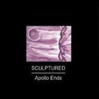 Sculptured - Apollo Ends