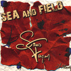 SEA and FIELD - Sans Façon