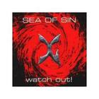 Sea Of Sin - Watch Out