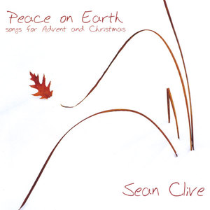Peace On Earth (songs for Advent and Christmas)