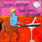Sean Lennon - Half Horse Half Musician