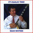 Sean Moyses - It's Banjo Time!