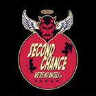 second chance - We're No Angels