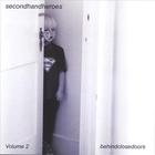 secondhandheroes - behindclosedoors Vol. 2
