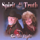 See The Light - Spirit & Truth