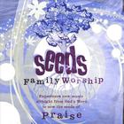 Seeds of Praise