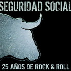 Seguridad Social - 25 Anos De Rock & Roll CD2