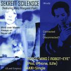 Sekrett Scilensce - Robot-Mind | Robot-Eye (iPod, iPhone, iLife) [Maxi-Single]