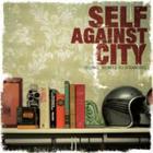 Self Against City - Telling Secrets to Strangers