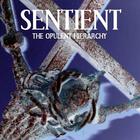 Sentient - The Opulent Hierarchy