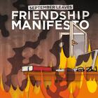 September Leaves - Friendship Manifesto