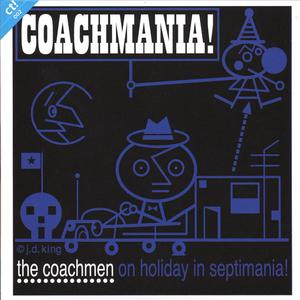 Coachmania! The Coachmen on Holiday in Septimania
