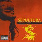 Sepultura - Under a Pale Grey Sky CD1