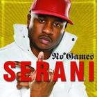 Serani - No Games