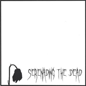 Serenading the Dead