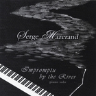 Serge Mazerand - Impromptu by the River