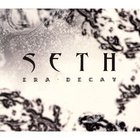 seth - Era Decay