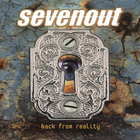 Sevenout - Back From Reality