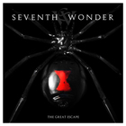 Seventh Wonder - The Great Escape
