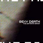 Sexy Death - The Funeral Reserve