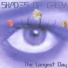 Shades of  Grey - The Longest Day