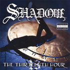 Shadow - The Thirteenth Hour