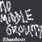 Shadow - No Middle Ground