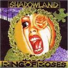 Shadowland - Ring Of Roses