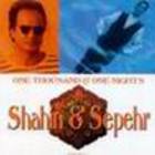 Shahin and Sepehr - One Thousand & One Nights