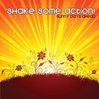 Shake Some Action! - Sunny Days Ahead