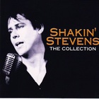 Shakin' Stevens - The collection