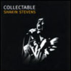 Shakin' Stevens - Collectable