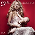 Shakira - Fijacion Oral, Vol. 1