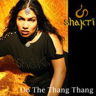 Shakti - Do The Thang Thang