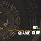 Shame Club - Vol.