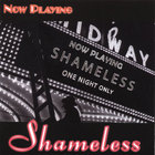 Shameless - now playing