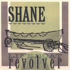 Shane - Lifeboat Revolver