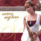 Shannon Kennedy - Never My Love