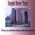 Shannon Thomas - There is nothing wrong with the church