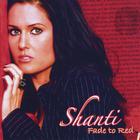 Shanti - Fade to Red