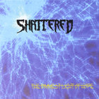 Shattered - The dimmest light of hope